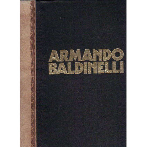 Armando Baldinelli (Limited Edition, Special Binding, This Copy Unnumbered) |  Natalie Knight, Reingard Nethersole, Esme Berman, Umbro Apolonio, Ima Lewis