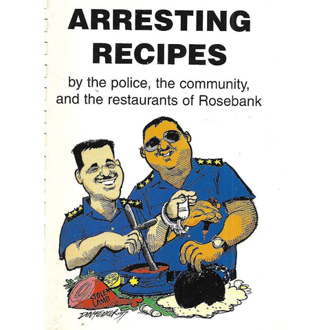 Arresting Recipes, by the Police, the Community and the Restaurants of Rosebank (Johannesburg)