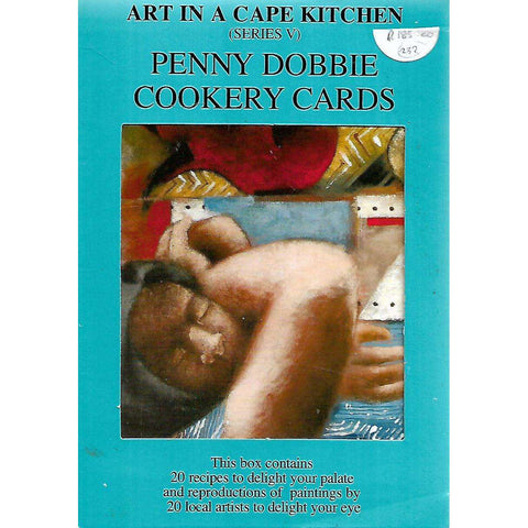 Art in a Cape Kitchen (Series V): Penny Dobbie Cookery Cards (20 Cards in Box)