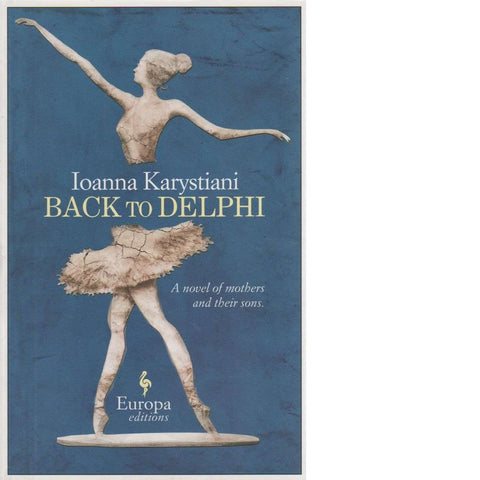 Back to Delphi | Ionna Karystiani