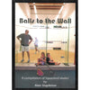 Bookdealers:Balls to the Wall: A Compilation of Squashed Stories | Alan Stapleton