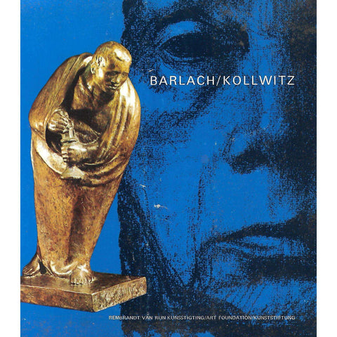 Barlach/Kollwitz (Brochure to Accompany Exhibition of their Work)
