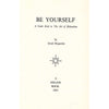 Bookdealers:Be Yourself: The Art of Relaxation (First Edition, 1965) | Israel Regardie