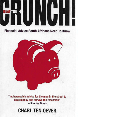 Beat The Crunch (Inscribed) | Charl Ten Oever