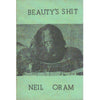 Bookdealers:Beauty's Shit (With Author's Inscription) | Neil Oram