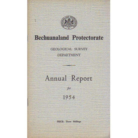 Bechuanaland Protectorate: Geological Survey Department: Annual Report For 1954 (With Map)