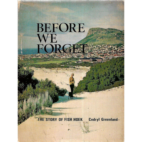 Before We Forget: The Story of Fish Hoek (Inscribed by Author) | Cedryl Greenland
