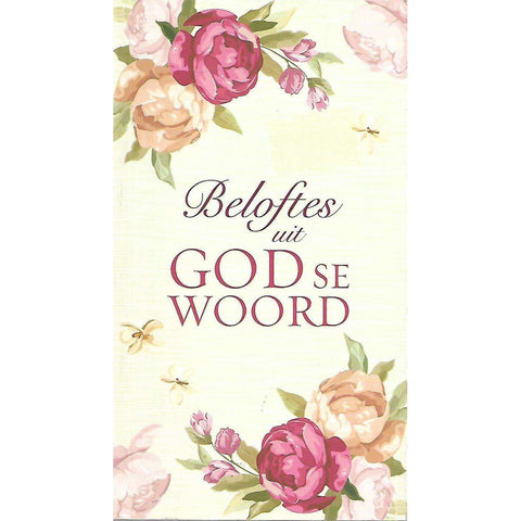 Beloftes Uit God se Woord (Afrikaans) | Este Geldenhuys, et al.