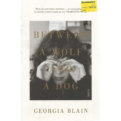 Between a Wolf and a Dog | Georgia Blain