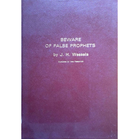 Beware of False Prophets (Inscribed by Author) | J. H. Wessels