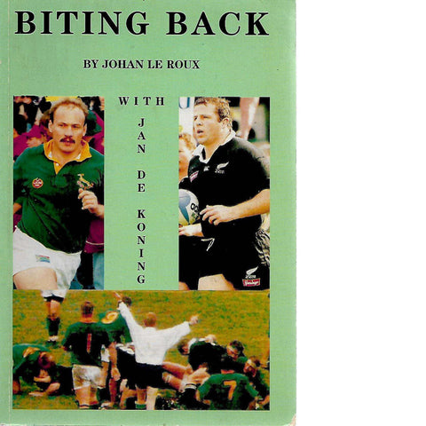 Biting Back | (With Author's Inscription) Johan Le Roux with Jan De Koning