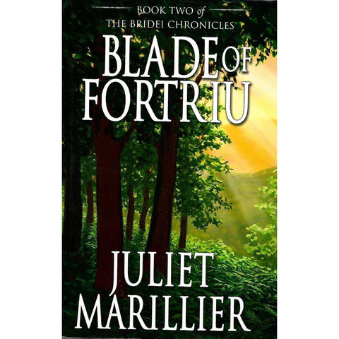 Blade of Fortriu (Book 2 of The Bridei Chronicles) | Juliet Marilier