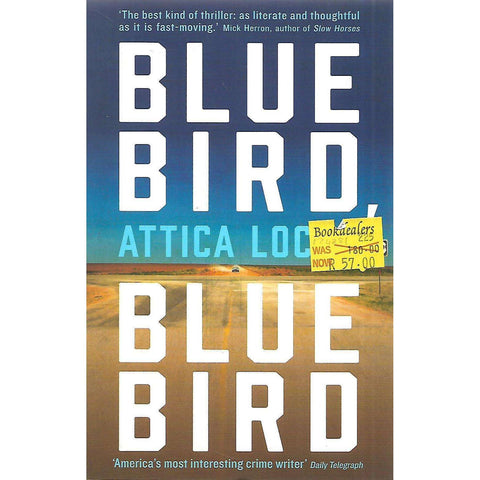 Bluebird, Bluebird | Attica Locke