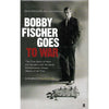 Bookdealers:Bobby Fischer Goes to War | David Edmonds and John Eidinow