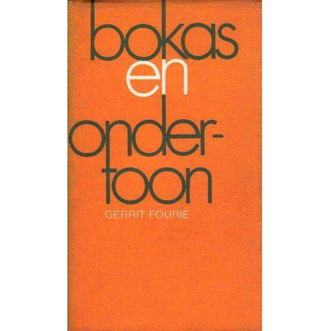 Bokas en Onder-Toon | Gerrit Fourie