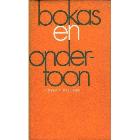 Bokas en Onder-Toon | Gerrit Fourie