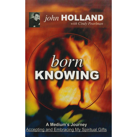 Born Knowing | John Holland with Cindy Pearlman