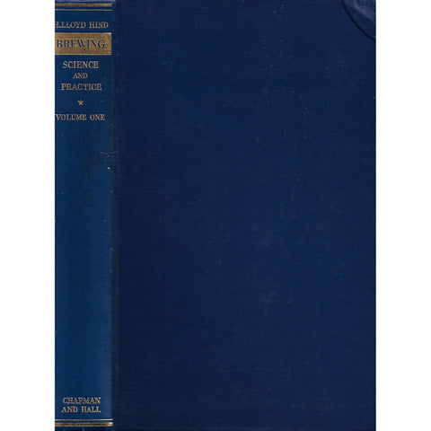 Brewing: Science and Practice (In 2 Volumes) | H. Lloyd Hind