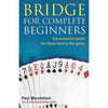 Bookdealers:Bridge For Complete Beginners: The Essential Guide for Those New to the Game | Paul Mendelson
