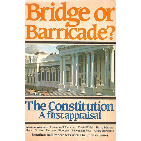 Bridge or Barricade? The Constitution, A First Appeal | Fleur de Villiers (Ed.)