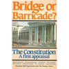 Bookdealers:Bridge or Barricade? The Constitution, A First Appeal | Fleur de Villiers (Ed.)