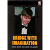 Bookdealers:Bridge With Imagination | David Bird and Geir Helgemo