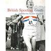 Bookdealers:British Sporting Greats | Annabel Merullo and Neil Wenborn (Eds.)