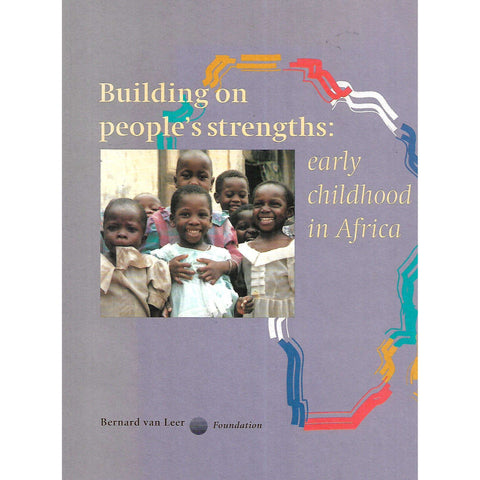 Building on People's Strengths: Early Childhood in Africa