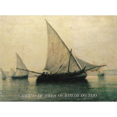 Caderno de Todos os Barcos do Tejo (Facsimilie Reprint)