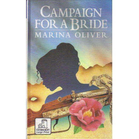 Campaign For A Bride (Ulverscroft Large Print) | Marina Oliver