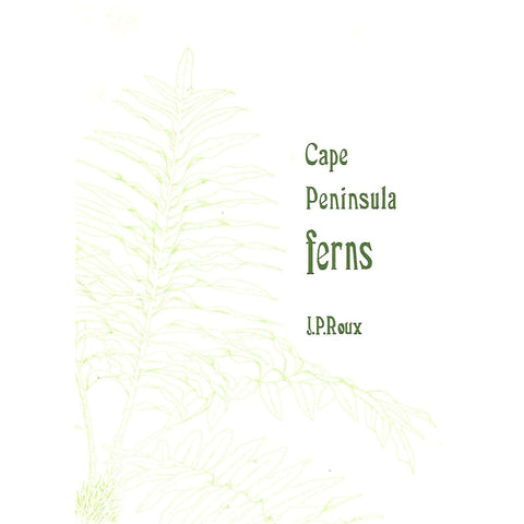 Cape Peninsula Ferns | J. P. Roux