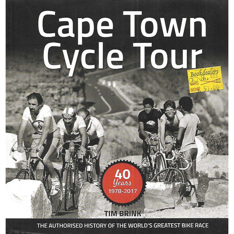 Cape Town Cycle Tour (40 Years, 1978-2017) | Tim Brink