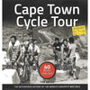 Bookdealers:Cape Town Cycle Tour (40 Years, 1978-2017) | Tim Brink