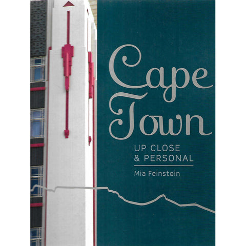 Cape Town: Up Close & Personal (Inscribed by Author) | Mia Feinstein