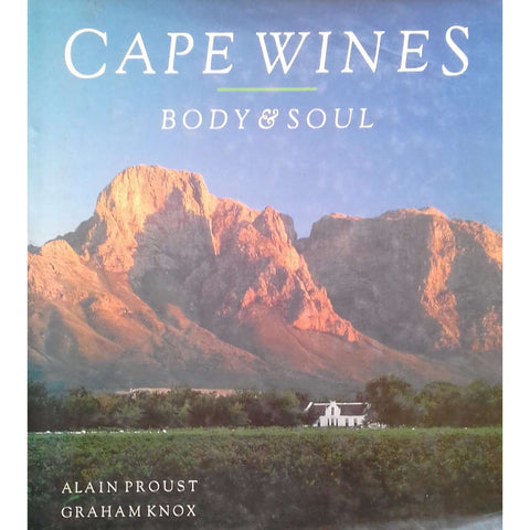 Cape Wines: Body and Soul | Alain Proust & Graham Knox