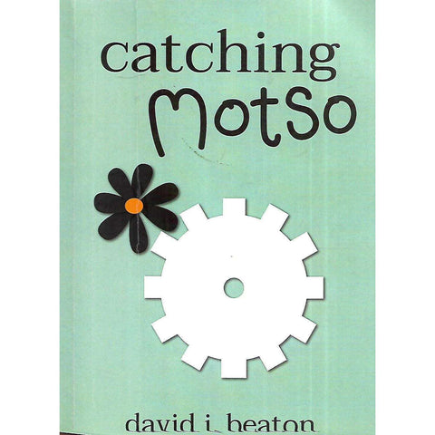 Catching Motso (Inscribed by Author) | David J. Beaton
