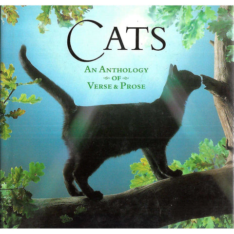 Cats: An Anthology of Verse & Prose