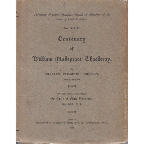 Centenary of Willam Makepeace Thakeray (Limited Edition) | Charles Plumptre Johnson