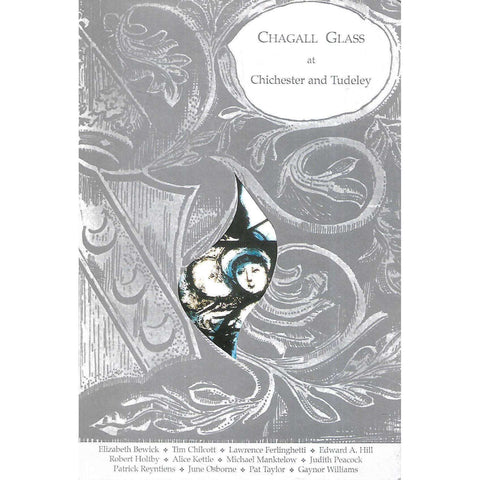 Chagall Glass at Chichester and Tudeley (With 3 Loosely Inserted Postcards) | Paul Foster (Ed.)