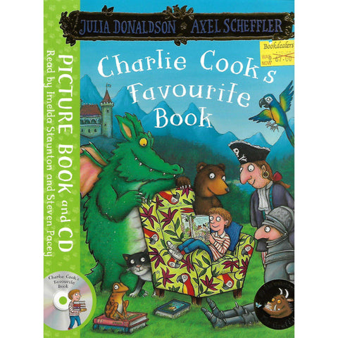 Charlie Cook's Favourite Book: Picture Book and CD | Julia Donaldson and Axel Scheffler