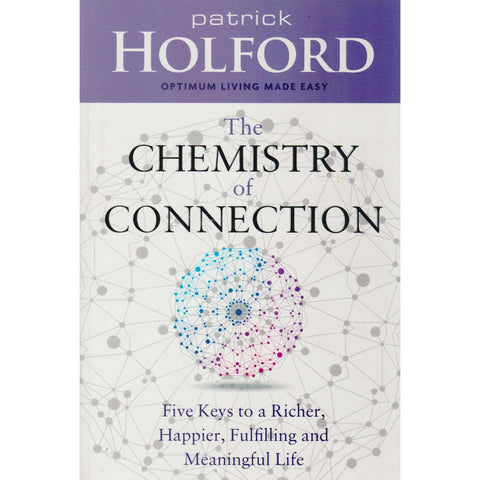 Chemistry of Connection | Patrick Holford