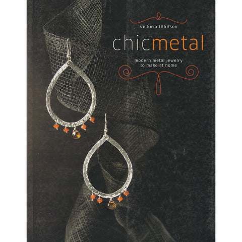 Chic Metal | Victoria Tillotson