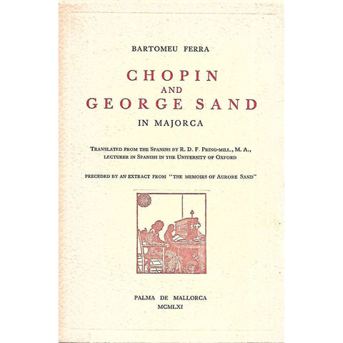 Chopin and George Sand in Majorca (Inscribed by Author) | Bartomeu Ferra