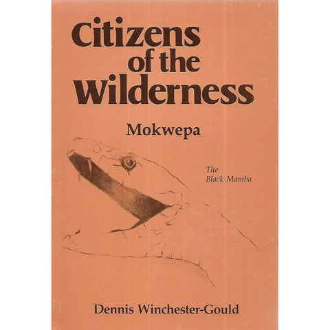 Citizens of the World: Mokwepa (The Black Mamba) | Dennis Winchester-Gould