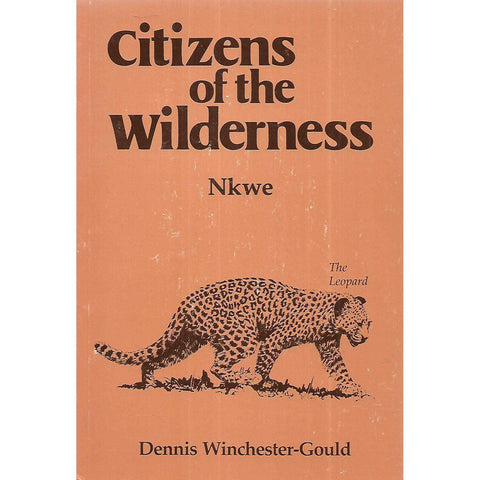 Citizens of the World: Nkwe (The Leopard) | Dennis Winchester-Gould