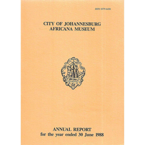 City of Johannesburg Africana Museum (Annual Report 1988)