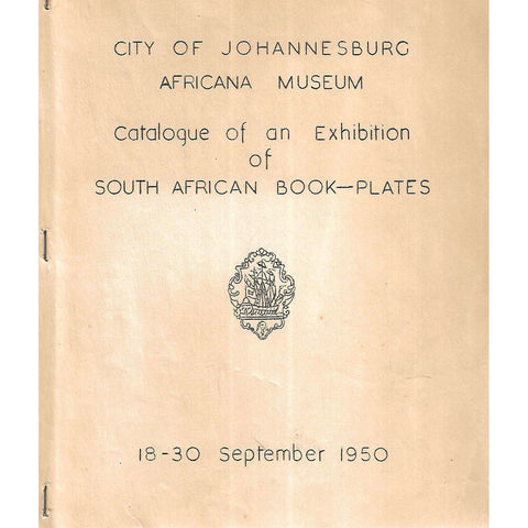 City of Johannesburg Africana Museum: Catalogue of an Exhibition of South African Book Plates (1950)
