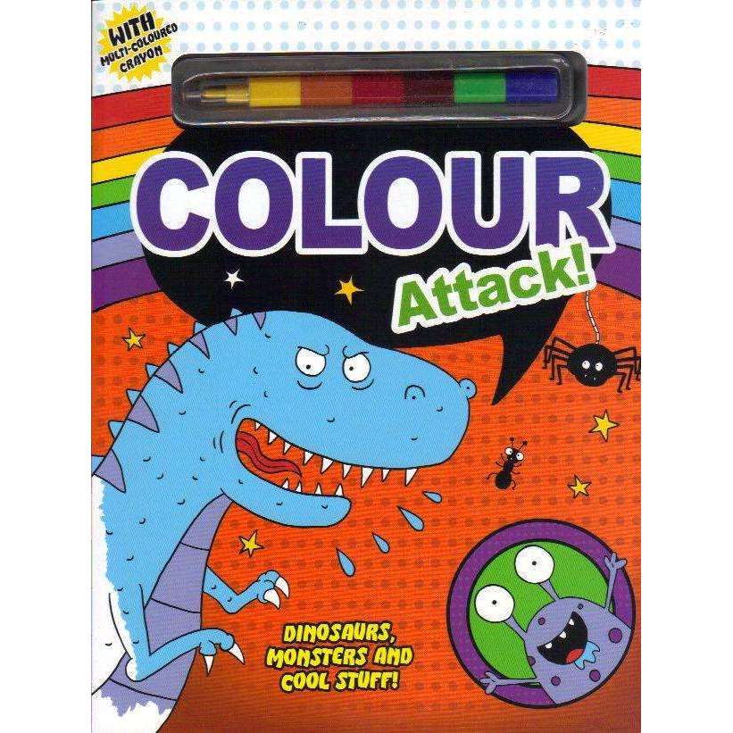 Bookdealers:Colour Attack! (With Multi-Coloured Crayon) Dinosaurs, Monsters and Cool Stuff! | Mara Van Der Meer
