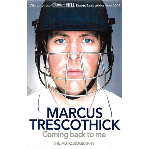 Coming Back to Me: The Autobiography | Marcus Trescothick