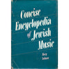 Bookdealers:Concise Encyclopedia of Jewish Music | Macy Nulman